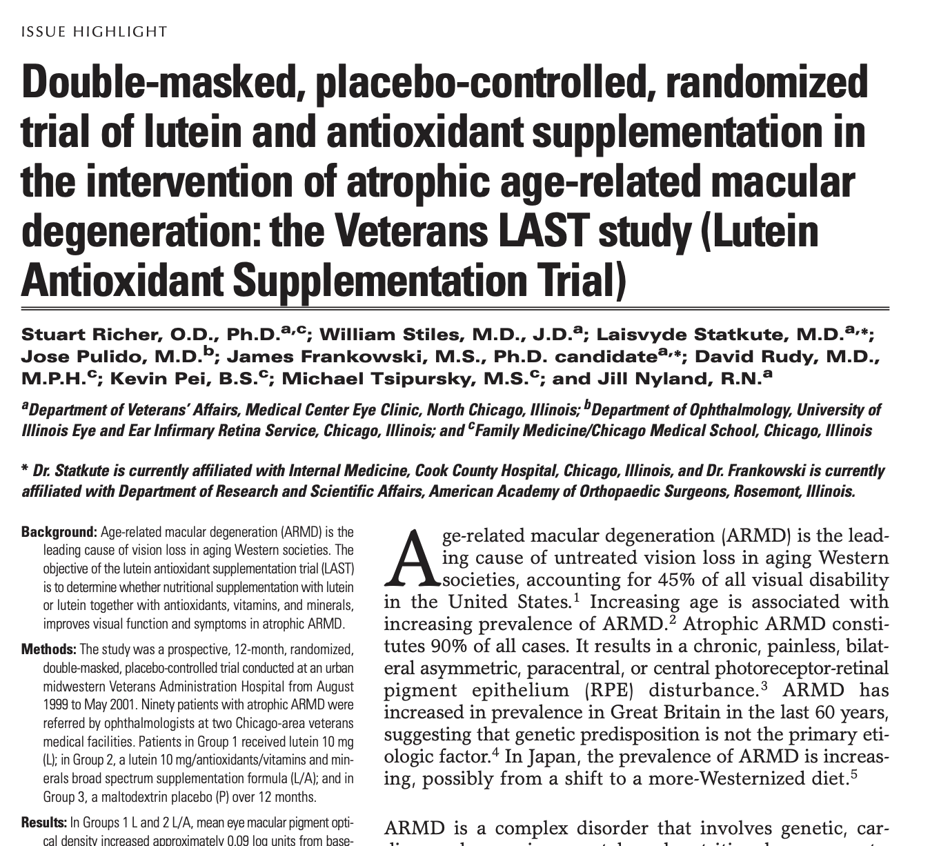 Lutein Antioxidant Supplementation Trial (LAST)